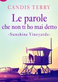 img Candis Terry - Sunshine Vineyards Vol. 2. Le parole che non ti ho mai detto (2017)