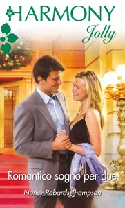 Nancy Robards Thompson – Romantico sogno per due (2017)