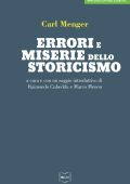 Carl Menger - Errori e miserie dello storicismo (2023)