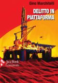 Gino Marchitelli - Delitto in piattaforma (2021)