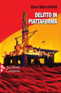 Gino Marchitelli – Delitto in piattaforma (2021)