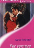 Karen Templeton - Per sempre (2016)