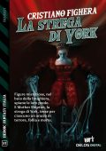 Cristiano Fighera - La strega di York (2022)
