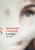 Alessandra Carnaroli - La furia (2023)