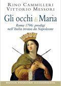 Rino Cammilleri, Vittorio Messori - Gli occhi di Maria (2023)