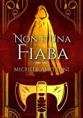 Michele Amitrani - Tenebre e Luce Vol. 2. Non è una fiaba (2021)