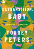 Torrey Peters - Detransition, baby (2023)