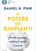 Daniel H. Pink - Il potere dei rimpianti (2023)