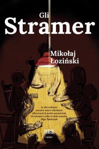 Mikolaj Lozinski – Gli Stramer (2023)