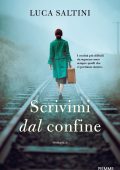 Luca Saltini - Scrivimi dal confine (2023)