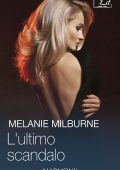 Melanie Milburne - L'ultimo scandalo (2022)