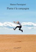 Matteo Parmigiani - Piatta è la campagna (2023)