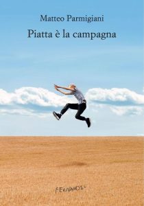 Matteo Parmigiani – Piatta è la campagna (2023)
