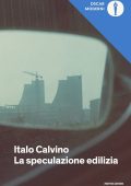 Italo Calvino - La Speculazione Edilizia (2013)