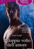 Lora Leigh - Elite Ops Vol. 1. Il doppio volto dell'amore (2014)