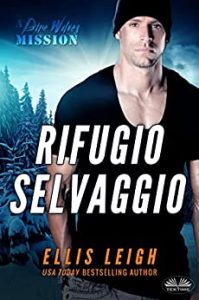 Ellis Leigh – Spietati metalupi Vol. 1. Rifugio Selvaggio (2023)