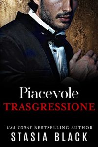 Stasia Black – L’amore oscuro Vol. 2. Piacevole trasgressione (2023)