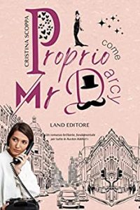 Cristina Scoppa – Proprio come Mr.Darcy (2023)