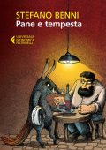 Stefano Benni - Pane e tempesta (2017)