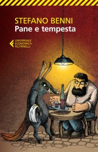Stefano Benni – Pane e tempesta (2017)