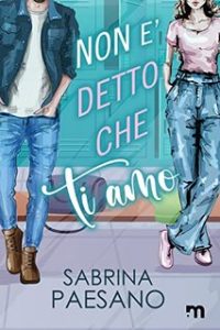 Sabrina Paesano – Non è detto che ti amo (2023)