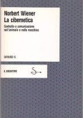 Norbert Wiener  - La cibernetica: Controllo e comunicazione nell'animale e nella macchina (1948) pdf