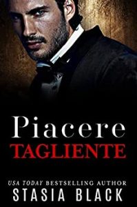 Stasia Black – L’amore oscuro Vol. 1. Piacere tagliente (2023)