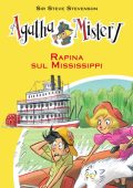 Steve Stevenson - Agatha Mistery Vol. 21. Rapina sul Mississippi (2015)