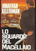img Jonathan Kellerman - Lo sguardo del macellaio (1991)