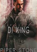 Piper Stone - Gli implacabili King Vol. 3. Proprietà di King (2023)
