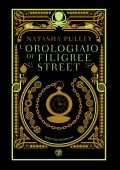 Natasha Pulley - L'orologiaio Di Filigree Street (2017) mp3 - 64kbps