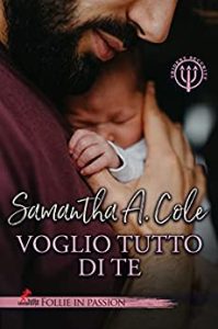 Samantha A. Cole – Trident Security Vol. 6. Voglio tutto di te (2023)