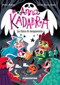 Pedro Manas – Anna Kadabra Vol. 4. La festa di mezzanotte (2021)