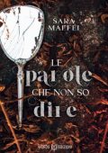Sara Maffei - Le parole che non so dire (2023)
