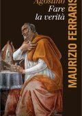 img Maurizio Ferraris - Agostino. Fare la verità (2022)