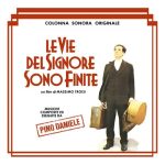 img Pino Daniele - Le Vie Del Signore Sono Finite (Colonna Sonora Originale) (1988) FLAC