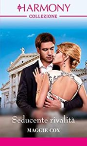 Maggie Cox – Seducente rivalità (2019)