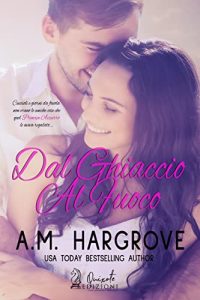 A.M. Hargrove – West Brothers Vol. 2. Dal ghiaccio al fuoco (2023)