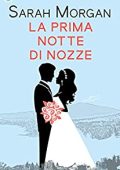 Sarah Morgan - La prima notte di nozze (2019)