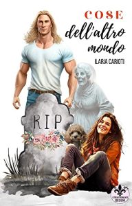 Ilaria Carioti – Cose dell’altro mondo (2023)