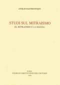 Attilio Mastrocinque - Studi sul mitraismo Il mitraismo e la magia (1998) PDF