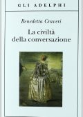 img Benedetta Craveri - La civiltà della conversazione (2006)