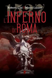 Roberto Ciai, Marco Lazzeri – 1527. L’Inferno di Roma (2017)