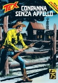 img Tex Willer Mensile 751 - Condanna Senza Appello (SBE Maggio 2023)(A Colori)