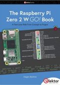 The Raspberry Pi Zero 2 W GO! Book: A Fast-Lane Ride From Concept to Project [ENG]