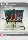 Basic Electronics for Beginners: Analogue Electronics and Microcontrollers Projects [ENG]