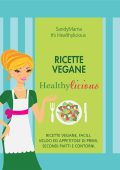SandyMama Stefania Lessio - Ricette Vegane HealthyLicious (2023)