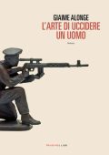 Giaime Alonge - L'arte di uccidere un uomo (2020)