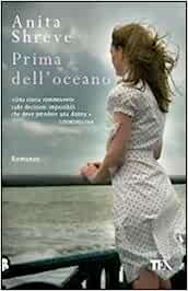 Anita Shreve – Prima dell’oceano (2019) (mp3 – 64 kbps)