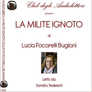 Lucia Focarelli Bugiani – La milite ignoto (2023) (mp3 – 128 kbps)